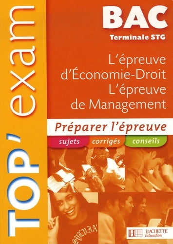 Livrenpoche : Top'exam - l'épreuve d'economie-droit l'épreuve de management terminale STG - Alain Lacroux - Livre