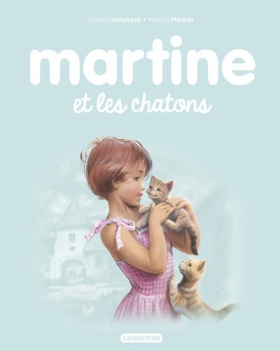 Livrenpoche : Martine et les chatons - Gilbert Delahaye - Livre