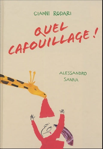 Livrenpoche : Quel cafouillage ! - Gianni Rodari - Livre