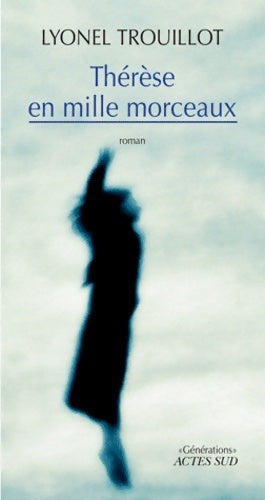Livrenpoche : Thérèse en mille morceaux - Lyonel Trouillot - Livre