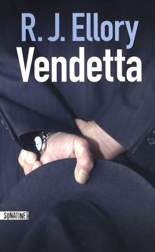 Livrenpoche : Vendetta - R.J. Ellory - Livre