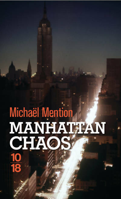 Livrenpoche : Manhattan chaos - Michaël Mention - Livre