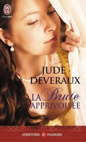Livrenpoche : La brute apprivoisée - Jude Deveraux - Livre