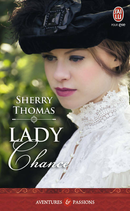 Livrenpoche : Lady chance - Sherry Thomas - Livre