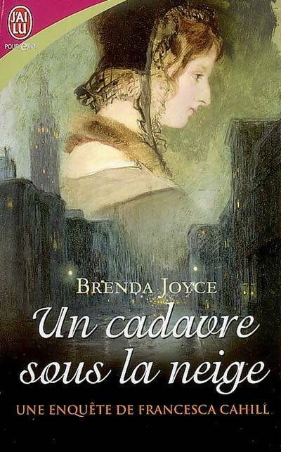 Livrenpoche : Une enquête de Francesca Cahill Tome III : Un cadavre sous la neige - Brenda Joyce - Livre