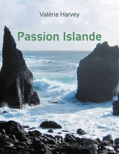 Livrenpoche : Passion Islande - Valérie Harvey - Livre