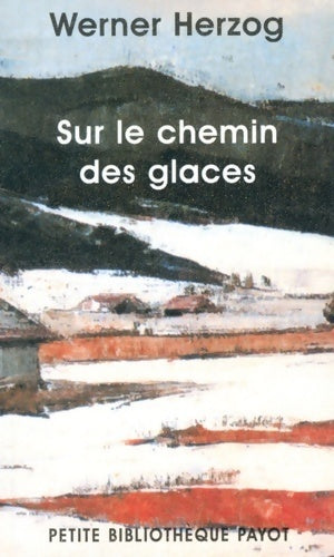 Livrenpoche : Sur le chemin des glaces - Werner Herzog - Livre