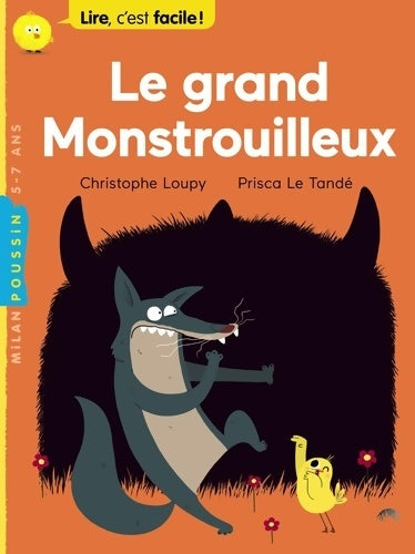 Livrenpoche : Le grand monstrouilleux - Christophe Loupy - Livre