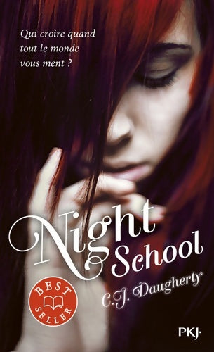 Livrenpoche : Night school Tome I - C. J. Daugherty - Livre