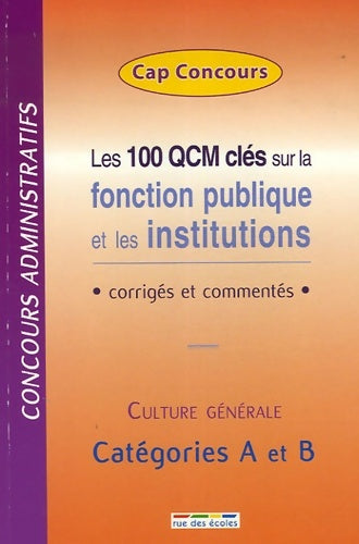 Livrenpoche : Les QCM clés sur la fonction publique - Collectif - Livre