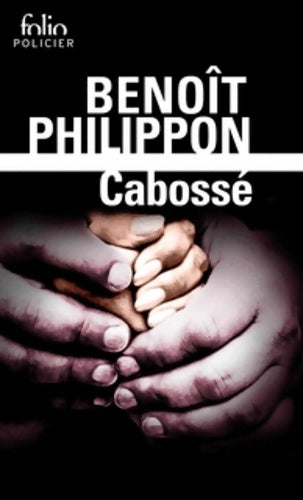 Livrenpoche : Cabossé - Benoit Philippon - Livre