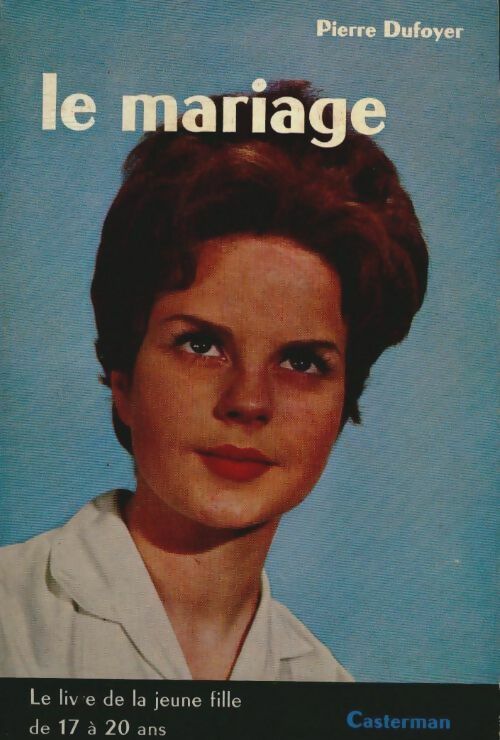 Livrenpoche : Le mariage - Pierre Dufoyer - Livre