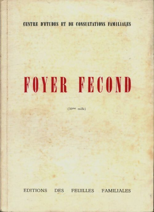 Livrenpoche : Foyer fécond - Collectif - Livre