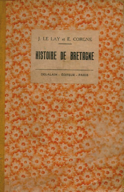 Livrenpoche : Histoire de Bretagne - J Le Lay - Livre