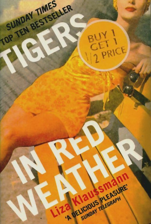 Livrenpoche : Tigers in red weather - Liza Klaussmann - Livre