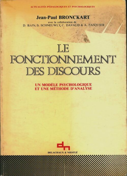 Livrenpoche : Le fonctionnement des discours - Jean-Paul Bronckart - Livre
