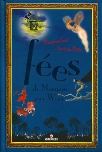 Livrenpoche : Fées. De Morgane aux Winx - Massimo Izzi - Livre