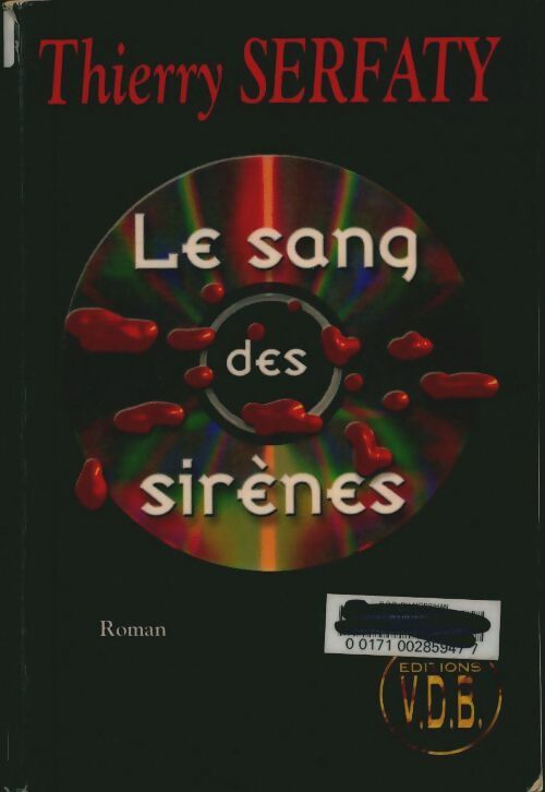 Livrenpoche : Le sang des sirènes - Thierry Serfaty - Livre