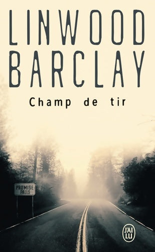 Livrenpoche : Champ de tir - Linwood Barclay - Livre