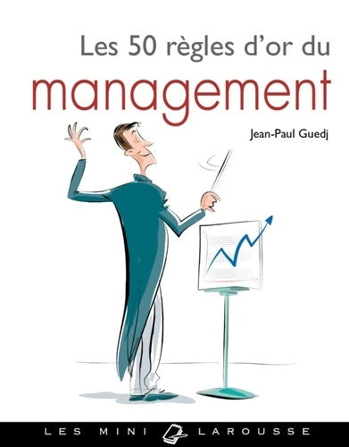 Livrenpoche : Les 50 règles d'or du management - Jean-Paul Guedj - Livre