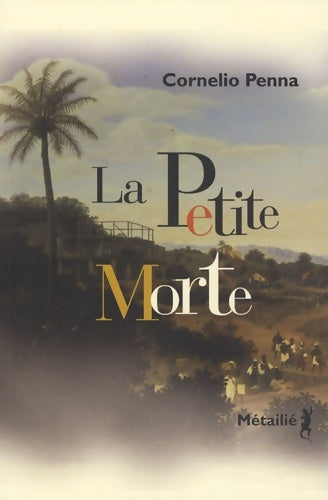 Livrenpoche : La petite morte - Cornelio Penna - Livre