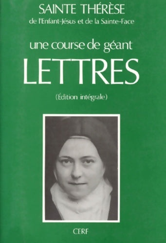 Livrenpoche : Une course de géants : Lettres de Sainte Thérèse de Lisieux - Sainte Thérèse De Lisieux - Livre