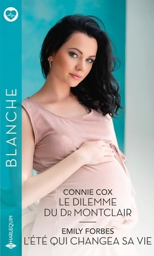 Livrenpoche : Le dilemme du dr Montclair / L'été qui changea sa vie - Connie Cox - Livre