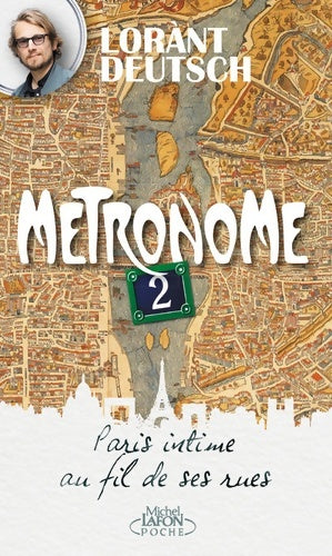 Livrenpoche : Métronome 2 - Lorant Deutsch - Livre