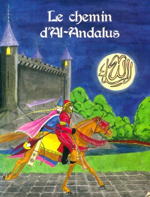 Livrenpoche : Le chemin d'Al-Andalus - Collectif - Livre