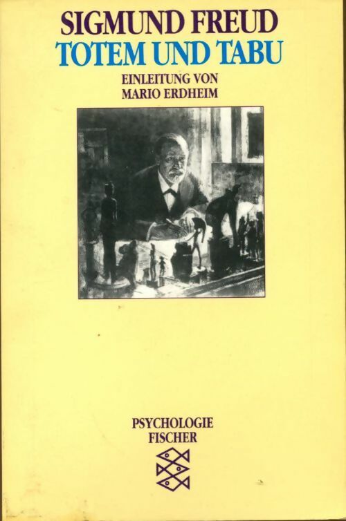 Totem und tabu - Sigmund Freud -  Fischer Taschenbuch - Livre