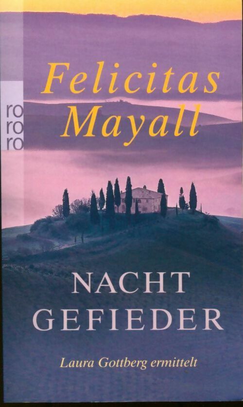 Livrenpoche : Nachtgefieder. Laura gottbergs siebter fall - Felicitas Mayall - Livre