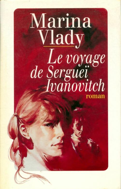 Livrenpoche : Le voyage de Sergueï Ivanovitch - Marina Vlady - Livre