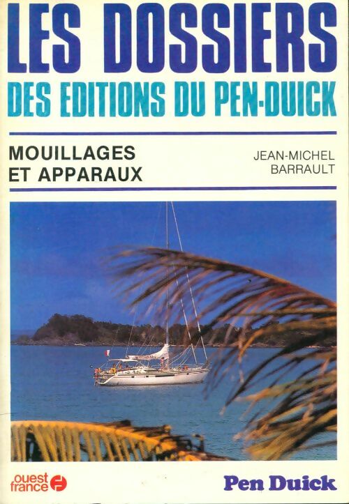 Livrenpoche : Mouillages et apparaux - Jean-Michel Barrault - Livre