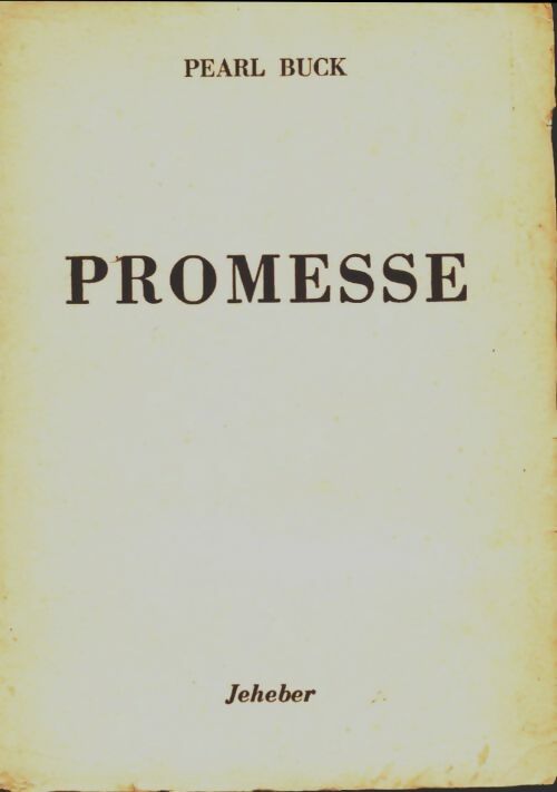 Promesse - Pearl Buck -  Jeheber Poche divers - Livre