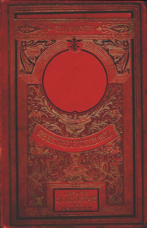 Livrenpoche : Une histoire de tous les jours - Henri De La Blanchère - Livre