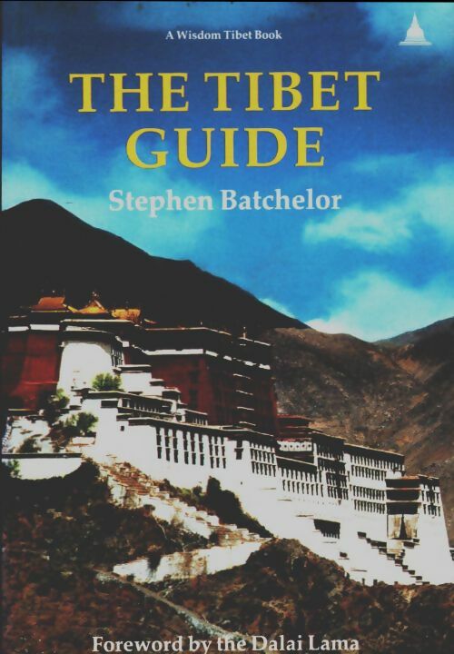 Livrenpoche : The Tibet guide - Stephen Batchelor - Livre