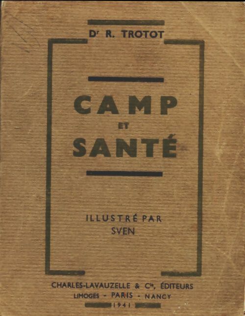 Livrenpoche : Camp de santé - R Trotot - Livre