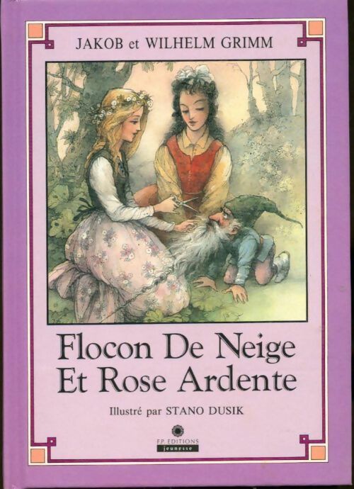 Livrenpoche : Flocon de neige et rose ardente - Grimm - Livre