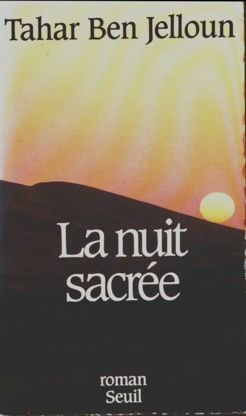 Livrenpoche : La nuit sacrée - Tahar Ben Jelloun - Livre