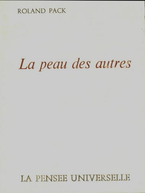 Livrenpoche : La peau des autres - Roland Pack - Livre
