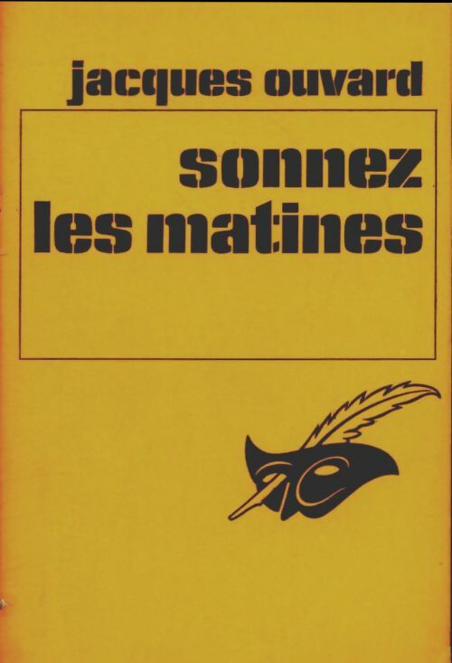 Livrenpoche : Sonnez les matines - Jacques Ouvard - Livre
