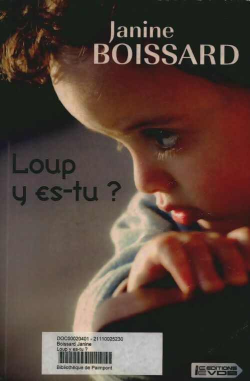 Livrenpoche : Loup y es-tu ? - Janine Boissard - Livre