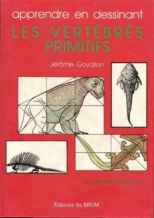 Livrenpoche : Les vertébrés primitifs - Jérôme Goyallon - Livre