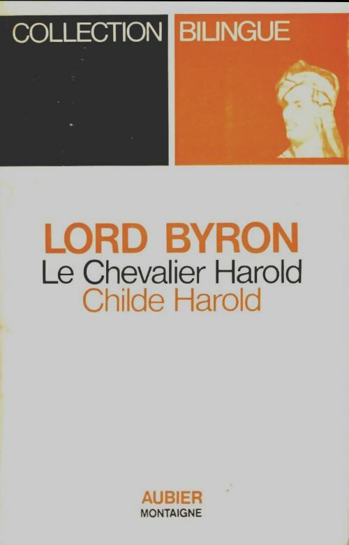 Le chevalier Harold - Lord George Gordon Byron - Livre