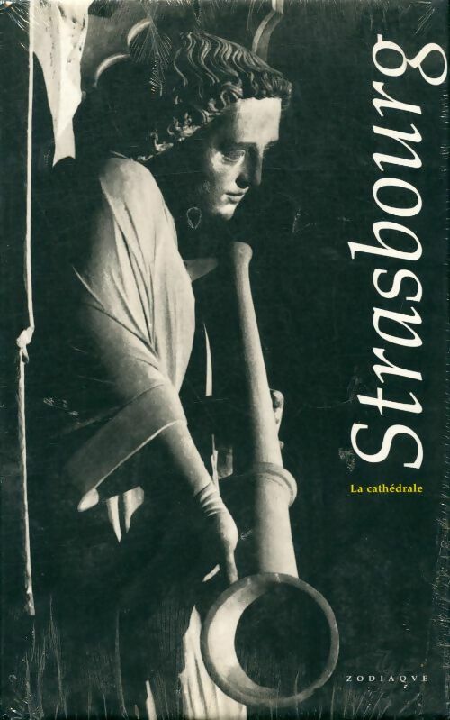 Livrenpoche : Strasbourg, la cathédrale - Claude Benoît; Sauvageot - Livre