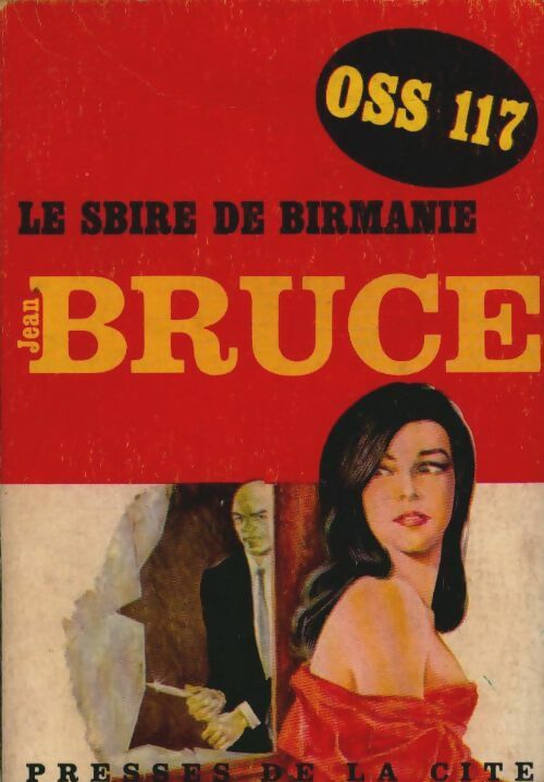 Le sbire de Birmanie - Jean Bruce -  Espionnage - Livre