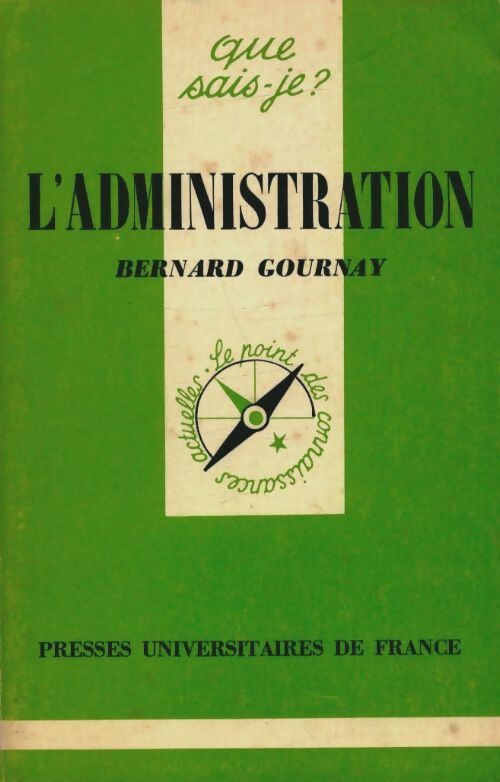 Livrenpoche : L'administration - Bernard Gournay - Livre