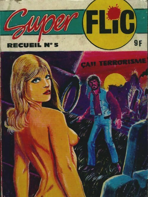 Livrenpoche : Super flic recueil n°5 - Collectif - Livre