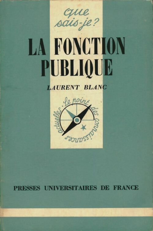 Livrenpoche : La fonction publique - Laurent Blanc - Livre