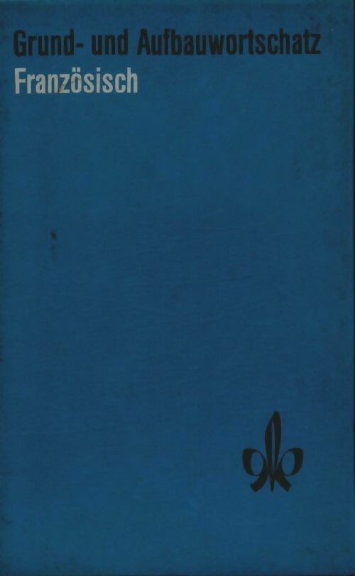 Livrenpoche : Grund- und aufbauwortschatz französisch - Paolo Giovannelli - Livre